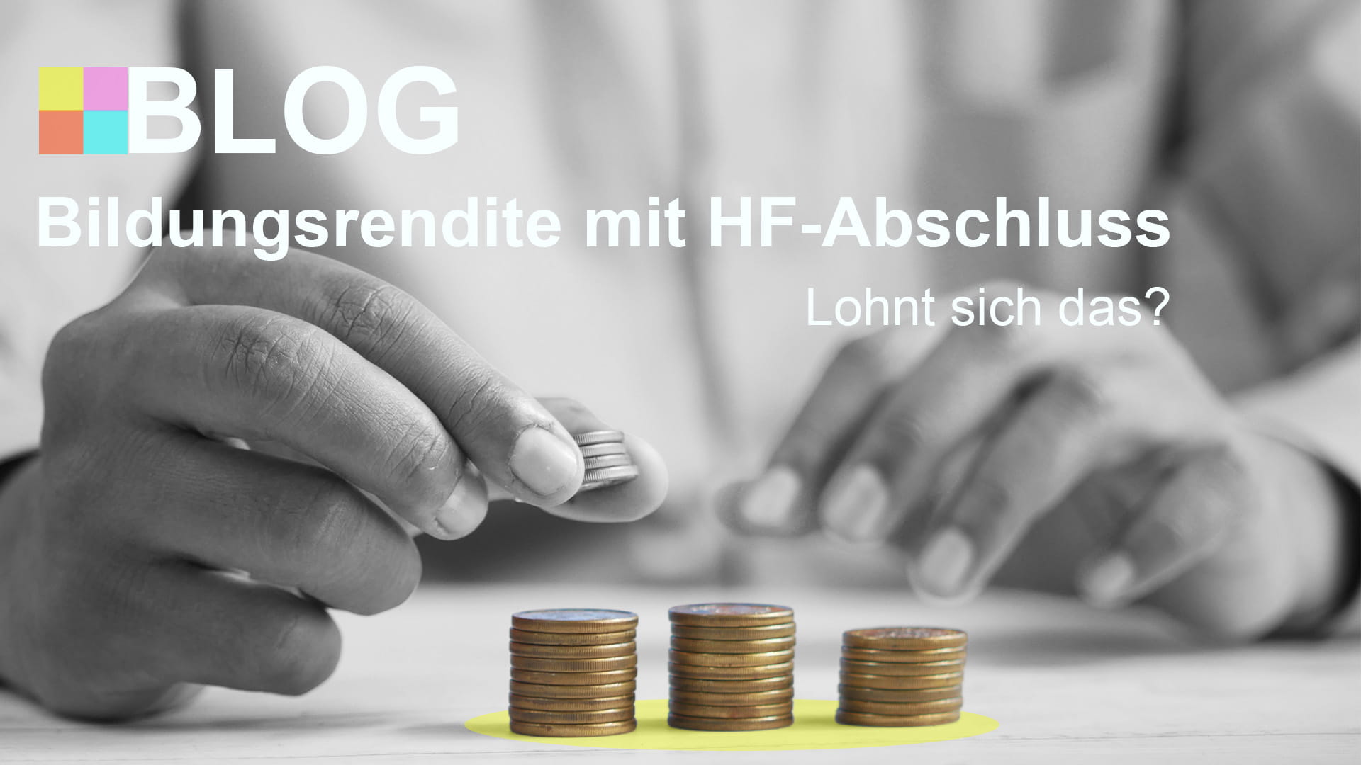 Bildungsrendite mit HF Abschluss - lohnt sich die Investition?