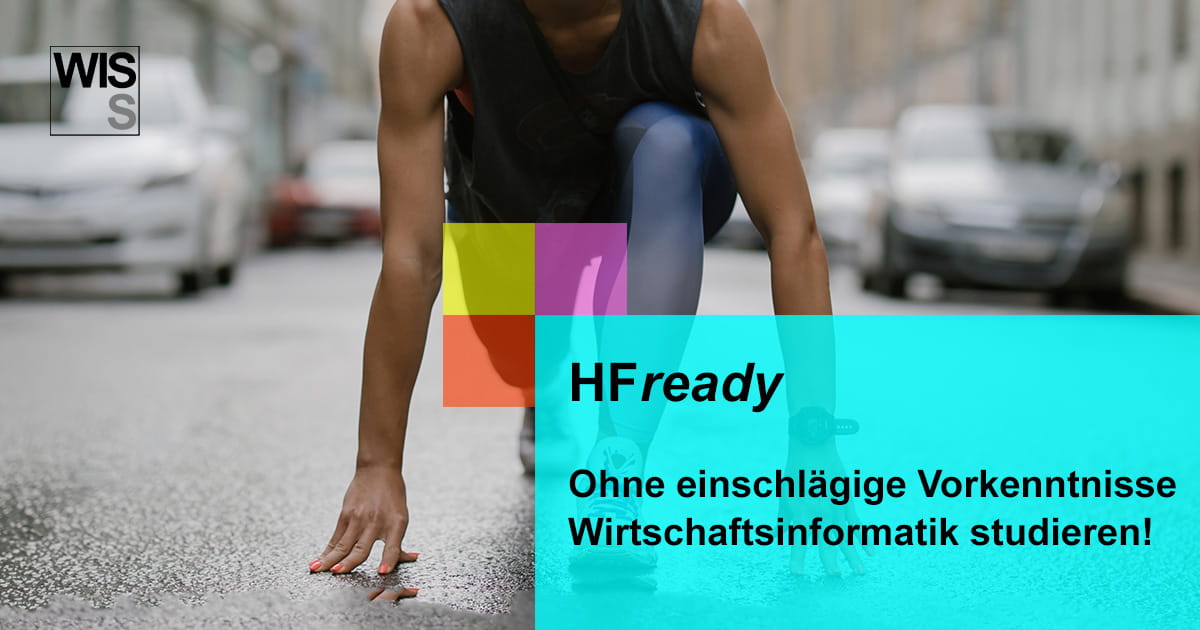 Mit HFready Wirtschaftsinformatik studieren