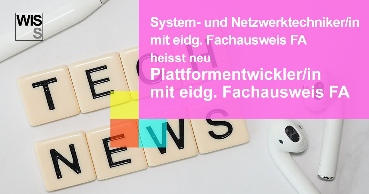 system und netzwerkentwickler heisst neu plattformentwickler